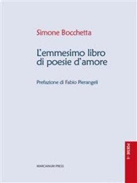 Bocchetta |  L'emmesimo libro di poesie d'amore | eBook | Sack Fachmedien