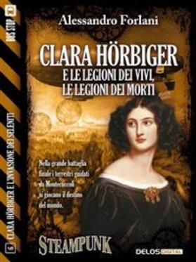 Forlani |  Clara Hörbiger e le legioni dei vivi, le legioni dei morti | eBook | Sack Fachmedien