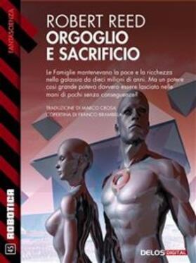 Reed |  Orgoglio e sacrificio | eBook | Sack Fachmedien