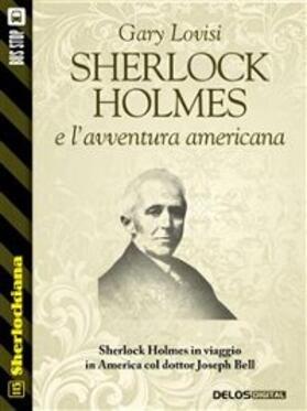 Lovisi |  Sherlock Holmes e l'avventura americana | eBook | Sack Fachmedien