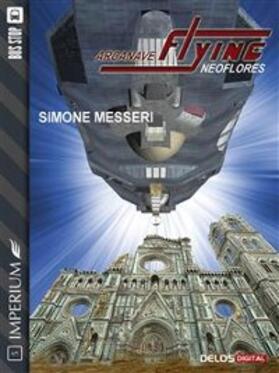 Messeri |  Arcanave Flying - Neoflores | eBook | Sack Fachmedien