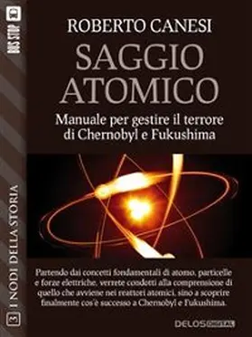 Canesi |  Saggio Atomico - manuale per gestire il terrore di Chernobyl e Fukushima | eBook | Sack Fachmedien