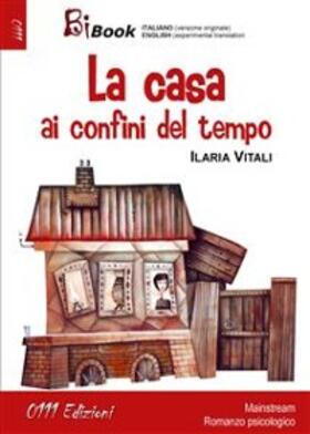 Vitali |  La casa ai confini del tempo | eBook | Sack Fachmedien