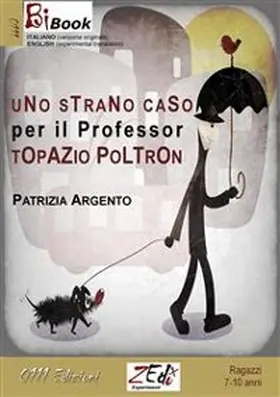 Argento |  Uno strano caso per il Professor Poltron | eBook | Sack Fachmedien