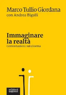 Giordana / Bigalli |  Immaginare la realtà | eBook | Sack Fachmedien