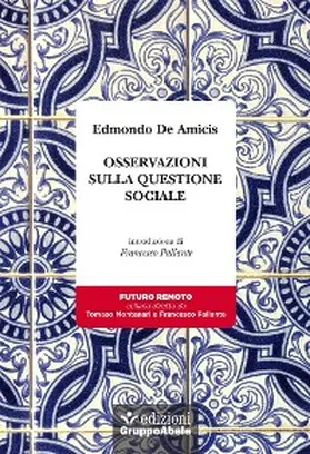 de Amicis / Pallante |  Osservazioni sulla questione sociale | eBook | Sack Fachmedien