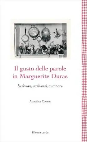 Comes |  Il gusto delle parole in Marguerite Duras | eBook | Sack Fachmedien