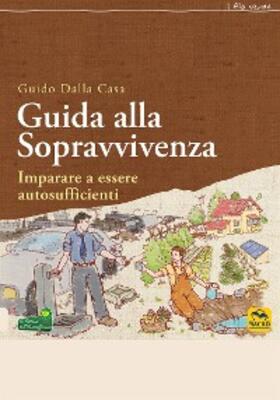 Dalla Casa |  Guida alla sopravvivenza | eBook | Sack Fachmedien