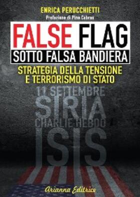 Perucchietti |  FALSE FLAG - Sotto falsa bandiera | eBook | Sack Fachmedien
