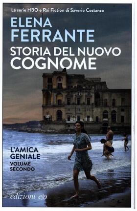 Ferrante |  Ferrante, E: Storia del nuovo cognome. L'amica geniale | Buch |  Sack Fachmedien