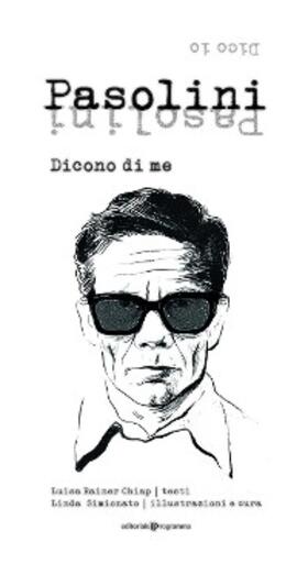 Rainer Chiap |  Pasolini dicono di me | eBook | Sack Fachmedien