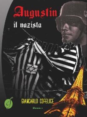 Cofelice |  Augustin il nazista | eBook | Sack Fachmedien