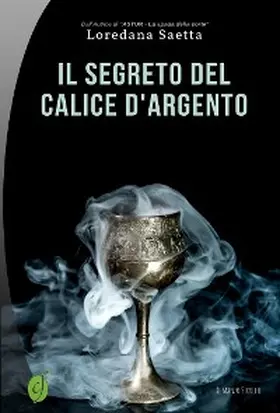 Saetta |  Il segreto del calice d'argento | eBook | Sack Fachmedien