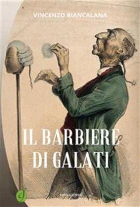 Biancalana |  Il barbiere di Galati | eBook | Sack Fachmedien