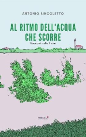 Bincoletto |  Al ritmo dell'acqua che scorre | eBook | Sack Fachmedien