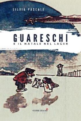 Pascale |  Guareschi e il Natale nel Lager | eBook | Sack Fachmedien
