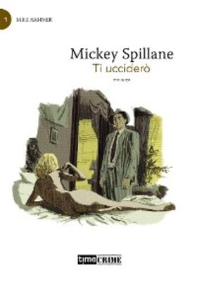 Spillane |  Ti ucciderò | eBook | Sack Fachmedien