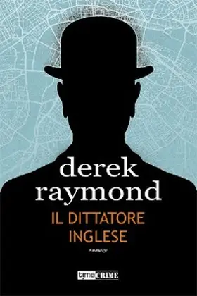 Raymond |  Il dittatore inglese | eBook | Sack Fachmedien