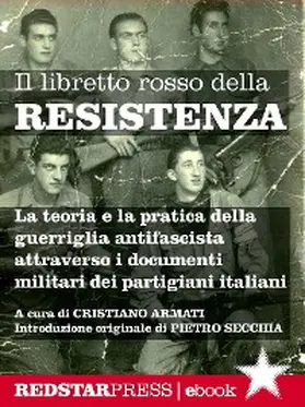 Armati |  Il libretto rosso della Resistenza | eBook | Sack Fachmedien