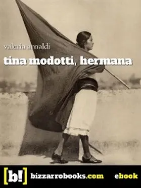 Arnaldi |  Tina Modotti hermana | eBook | Sack Fachmedien