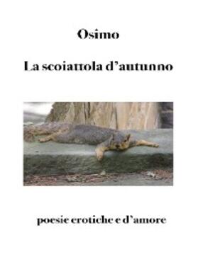 Osimo |  La scoiattola d'autunno | eBook | Sack Fachmedien