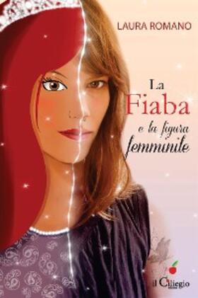 Romano |  La Fiaba e la figura femminile | eBook | Sack Fachmedien
