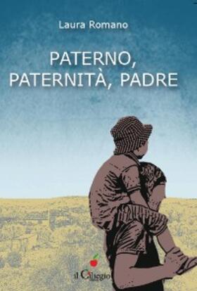 Romano |  Paterno, paternità, padre | eBook | Sack Fachmedien