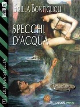 Bonfiglioli |  Specchi d'acqua | eBook | Sack Fachmedien