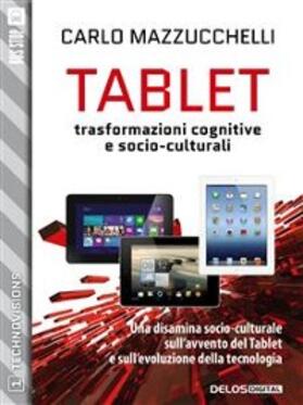 Mazzucchelli |  Tablet: trasformazioni cognitive e socio-culturali | eBook | Sack Fachmedien