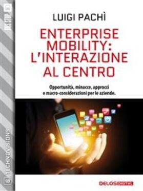 Pachì |  Enterprise Mobility: l'interazione al centro | eBook | Sack Fachmedien
