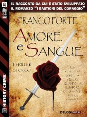 Forte |  Amore e sangue | eBook | Sack Fachmedien