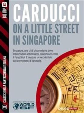 Carducci |  On a little street in Singapore | eBook | Sack Fachmedien