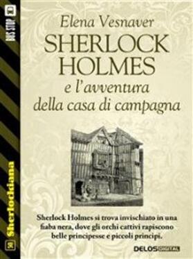 Vesnaver |  Sherlock Holmes e l'avventura della casa di campagna | eBook | Sack Fachmedien