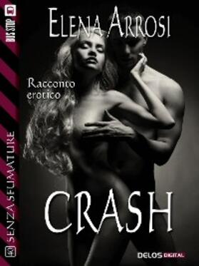 Arrosi |  Crash | eBook | Sack Fachmedien