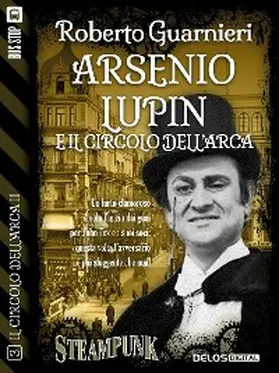 Guarnieri |  Arsenio Lupin e il Circolo dell'Arca | eBook | Sack Fachmedien