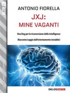 Fiorella |  JxJ: mine vaganti | eBook | Sack Fachmedien