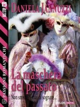 Jannuzzi |  La maschera del passato | eBook | Sack Fachmedien