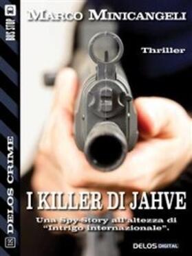 Minicangeli |  I killer di Jahve | eBook | Sack Fachmedien