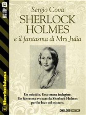 Cova |  Sherlock Holmes e il fantasma di Mrs Julia | eBook | Sack Fachmedien