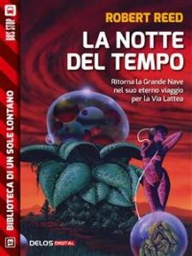 Reed |  La notte del tempo | eBook | Sack Fachmedien