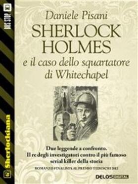Pisani |  Sherlock Holmes e il caso dello squartatore di Whitechapel | eBook | Sack Fachmedien