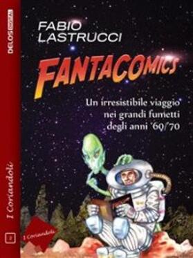 Lastrucci |  Fantacomics | eBook | Sack Fachmedien