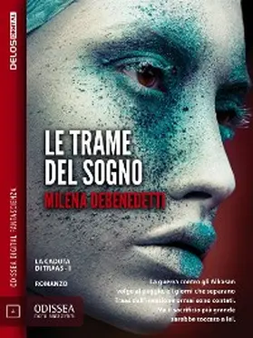 Debenedetti |  Le trame del sogno | eBook | Sack Fachmedien