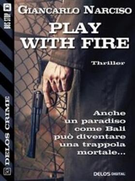 Narciso |  Play With Fire | eBook | Sack Fachmedien