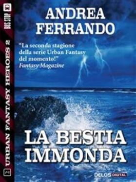 Ferrando |  La bestia immonda | eBook | Sack Fachmedien