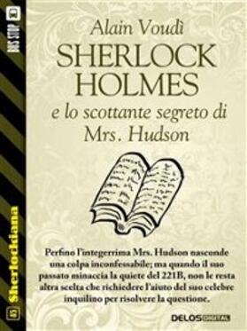 Voudì |  Sherlock Holmes e lo scottante segreto di Mrs. Hudson | eBook | Sack Fachmedien