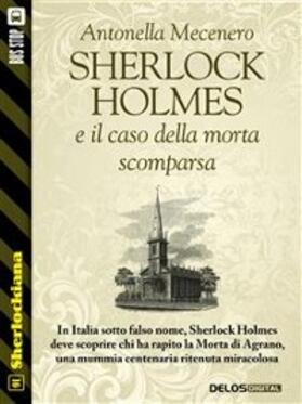 Mecenero |  Sherlock Holmes e il caso della morta scomparsa | eBook | Sack Fachmedien