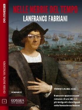 Fabriani |  Nelle nebbie del tempo | eBook | Sack Fachmedien