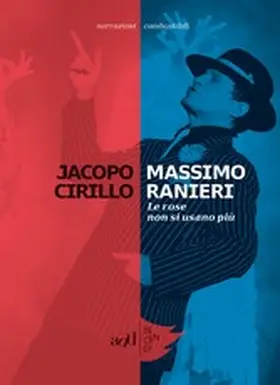 Cirillo |  Massimo Ranieri - Le rose non si usano più | eBook | Sack Fachmedien