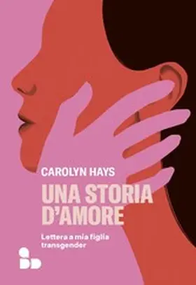Hays |  Una storia d'amore | eBook | Sack Fachmedien